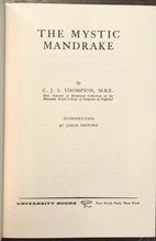MYSTIC MANDRAKE - C.J.S. Thompson, 1st 1968 - MAGICAL PLANTS OCCULT LEGENDS LORE