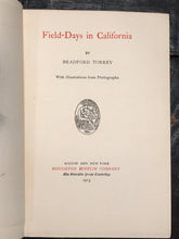 FIELD DAYS IN CALIFORNIA, Brad Torrey 1st/1st 1913, ILLUSTRATED NATURE Near Mint