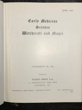 EARLY MEDICINE, SCIENCE, WITCHCRAFT AND MAGIC - Maggs Bros Book Catalogue, 1954