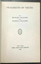 FRAGMENTS OF TRUTH - Ingalese, 1st 1921 OCCULT ALCHEMY CHRIST DIVINE TEACHINGS