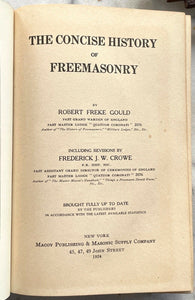 CONCISE HISTORY OF FREEMASONRY - Gould, 1924 - SECRET SOCIETIES MASONIC HISTORY