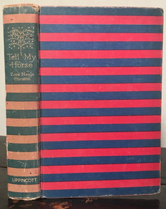 TELL MY HORSE - Zora Neale Hurston, 1st/1st 1938 - Voodoo Haiti Jamaica Zombies