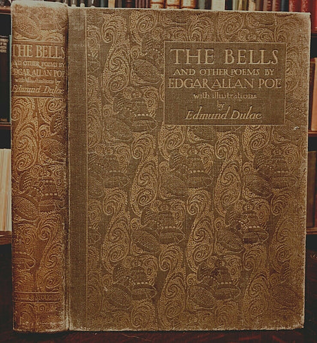 THE BELLS AND OTHER POEMS, Edgar Allan Poe, Edmund Dulac IILLUSTRATIONS 1st 1912