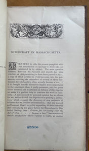 FINAL NOTES ON WITCHCRAFT IN MASSACHUSETTS - 1st 1885 - SALEM WITCH TRIALS