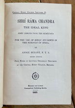 SHRI RAMA CHANDRA: THE IDEAL KING - Annie Besant, 1st 1905 THEOSOPHY RAMAYANA