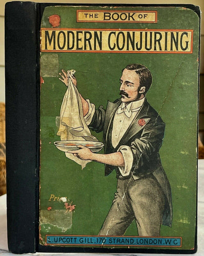 BOOK OF MODERN CONJURING - Kunard, 1st 1890 - MAGIC TRICKS, SPIRITUALISM