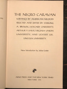 THE NEGRO CARAVAN - WRITINGS BY AMERICAN NEGROS - 1st, 1970 - Af Am Literature