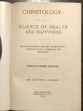 CHRISTOLOGY: SCIENCE OF HEALTH & HAPPINESS - Sabin, 1910 - METAPHYSICAL HEALING