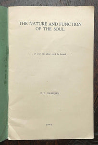 NATURE AND FUNCTION OF THE SOUL - Gardner, 1st 1946 - THEOSOPHY AFTERLIFE SPIRIT