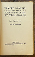 TEA CUP READING: HOW TO TELL FORTUNES BY TEA LEAVES - Ca 1915, DIVINATION OCCULT