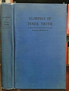 GLIMPSES OF INEER TRUTH - Farnsworth, 1st 1923 GHOSTS SPIRITS DIVINATION OCCULT