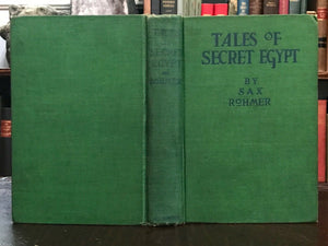 TALES OF SECRET EGYPT - Sax Rohmer, 1st 1919 - FOLKLORE MYTHOLOGY ANCIENT EGYPT