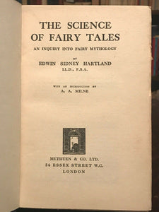 SCIENCE OF FAIRY TALES: AN INQUIRY INTO FAIRY MYTHOLOGY - 1925, AA Milne - MYTHS