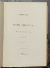 HOUSE OF JOHN PROCTOR - 1st 1904 - SALEM WITCHCRAFT TRIALS WITCHES PERSECUTION