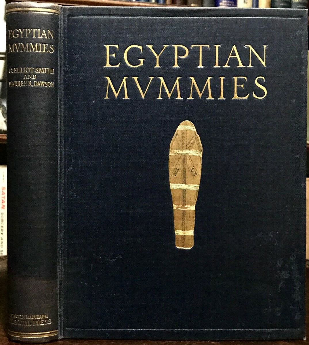 EGYPTIAN MUMMIES - 1st Ed, 1924 - ANCIENT EGYPTOLOGY MUMMIFICATION DEA ...