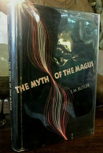 MYTH OF THE MAGUS - EM Butler - 1st Ed, 1948 MAGIC MYTH MAGICIAN OCCULT ALCHEMY