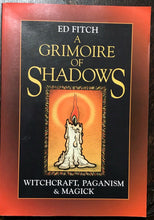 GRIMOIRE OF SHADOWS - Ed Fitch, 1st Ed 1999 - WITCHCRAFT MAGICK PAGANISM WICCA