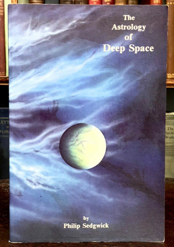 ASTROLOGY OF DEEP SPACE - Sedgwick, 1st 1984 - ZODIAC, HOROSCOPE, DIVINATION