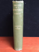 LIFE OF A SPORTSMAN - Nimrod [Charles Apperley] + 36 Plates by Henry Alken, 1914