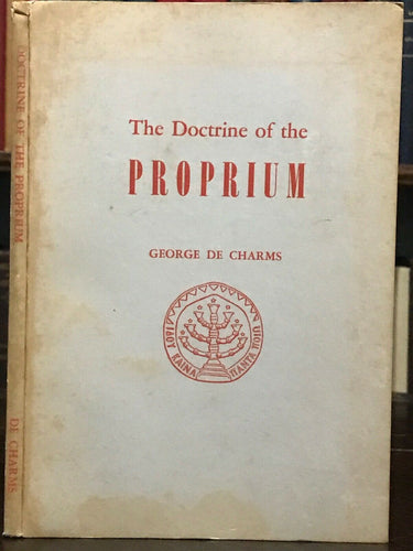 DOCTRINE OF PROPRIUM - 1st / Ltd Ed, 1962 - SWEDENBORG HEAVEN DIVINE SELF SOUL