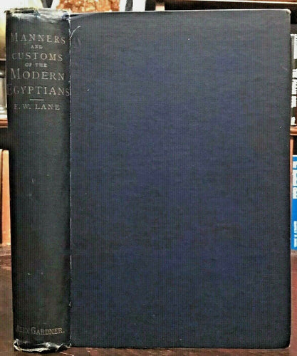 MANNERS AND CUSTOMS OF MODERN EGYPTIANS - Lane, 1895 ARAB ISLAM CULTURE SOCIETY