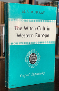 WITCH-CULT IN WESTERN EUROPE - Murray, 1962 - MAGICK WITCHES WITCHCRAFT RITES
