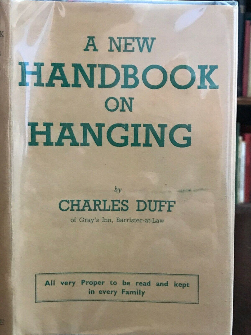 NEW HANDBOOK ON HANGING -  Duff, 1954 CRIME PUNISHMENT HANGMEN ART OF HANGING