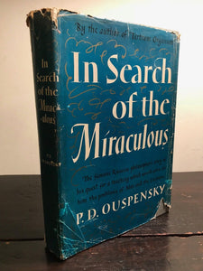 OUSPENSKY - IN SEARCH OF THE MIRACULOUS - 1st/1st 1949 - The Fourth Way, Occult