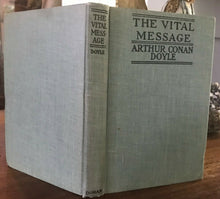 THE VITAL MESSAGE - Sir Arthur Conan Doyle - 1st 1919 SPIRITUALISM SPIRIT GHOSTS