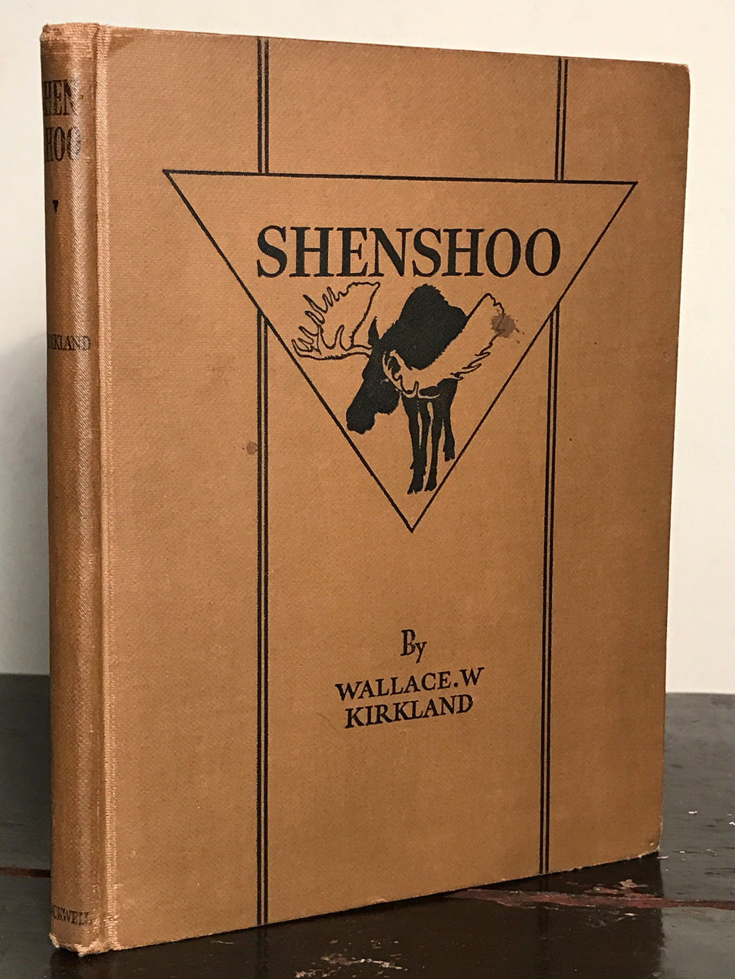 SIGNED ~ SHENSHOO: The Story of a Moose by Wallace Kirkland, 1st / 1st 1930