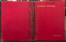 CHALDEAN ASTROLOGY - Wilde, 1909 - PERSONALITY HEALTH DIVINATION OCCULT MAGICK