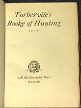 TURBERVILE'S BOOKE OF HUNTING 1576 ~ Tudor & Stuart Library Publishers Copy 1908