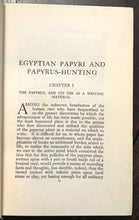 EGYPTIAN PAPYRI AND PAPYRUS HUNTING - Baikie, 1st 1925 ANCIENT EGYPT LITERATURE