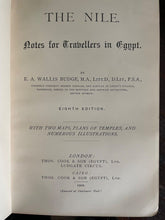 THE NILE: NOTES FOR TRAVELLERS IN EGYPT - E.A. Wallis Budge, 1905 - EGYPTOLOGY