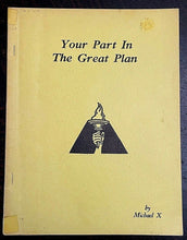 YOUR PART IN THE GREAT PLAN - Michael X, 1st 1960 - ALIENS UFO SPACE MESSAGE