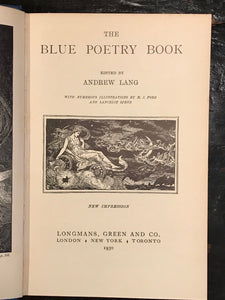 THE BLUE POETRY BOOK - Lang, Ford Illustrations - New Impression, 1930