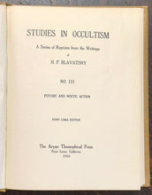 STUDIES IN OCCULTISM - HP Blavatsky, 1st 1910 - PSYCHIC NOETIC ACTION THEOSOPHY