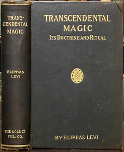 TRANSCENDENTAL MAGIC - Eliphas Levi, 1st 1910 - RITUALS MAGICK OCCULT GRIMOIRE