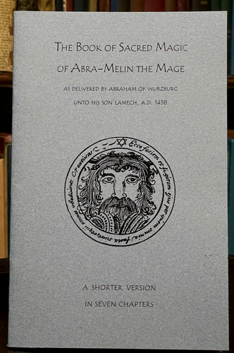 BOOK OF SACRED MAGIC OF ABRA-MELIN THE MAGE - 2008 - OCCULT MAGICK GRIMOIRE