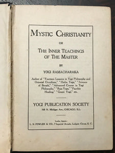 MYSTIC CHRISTIANITY - Yogi Ramacharaka, 1908 - MYSTICISM CHRIST VIRGIN BIRTH