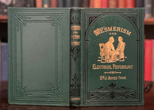 MESMERISM & ELECTRICAL PSYCHOLOGY - Dods, 1st 1886 - HYPNOTISM CLAIRVOYANCE