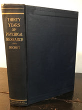 THIRTY YEARS OF PSYCHICAL RESEARCH, Charles Richet 1st/1st 1923 Metaphysics