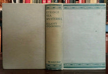 STRANGE SEA MYSTERIES - Elliott O'Donnell, 1st 1926 - SEA MONSTERS PHENOMENA