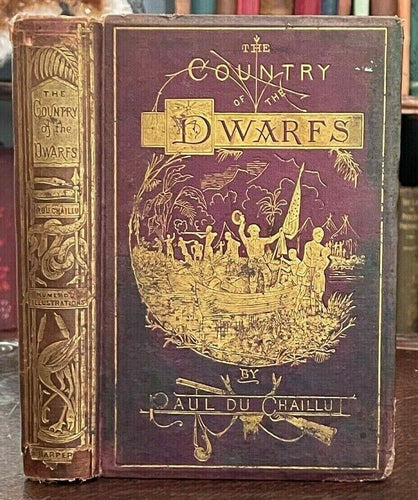 COUNTRY OF THE DWARFS - 1st 1872 - AFRICAN WILDLIFE CULTURE AFRICA EXPLORATION