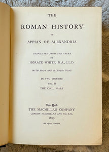 ROMAN HISTORY OF APPIAN OF ALEXANDRIA - White, 1st 1899 - ANCIENT ROME HISTORY