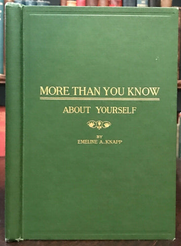 MORE THAN YOU KNOW ABOUT YOURSELF - Knapp, 1904 - PALMISTRY ASTROLOGY OCCULT