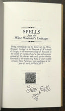 SIGNED - SPELLS FROM THE WISE WOMAN'S COTTAGE - 1st, 2016 WITCHCRAFT GRIMOIRE