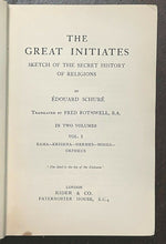 THE GREAT INITIATES - Schure, 1st 1913 - WORLD RELIGIONS FAITHS PROPHETS, 2 Vols