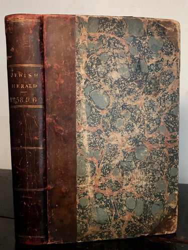 1858-1860 THE JEWISH HERALD VOL 13, 36 Issues Jewish Conversion to Christianity