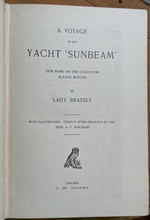 VOYAGE IN THE YACHT SUNBEAM - Lady Brassey, 1st 1890 VICTORIAN SEAFARING OCEANS
